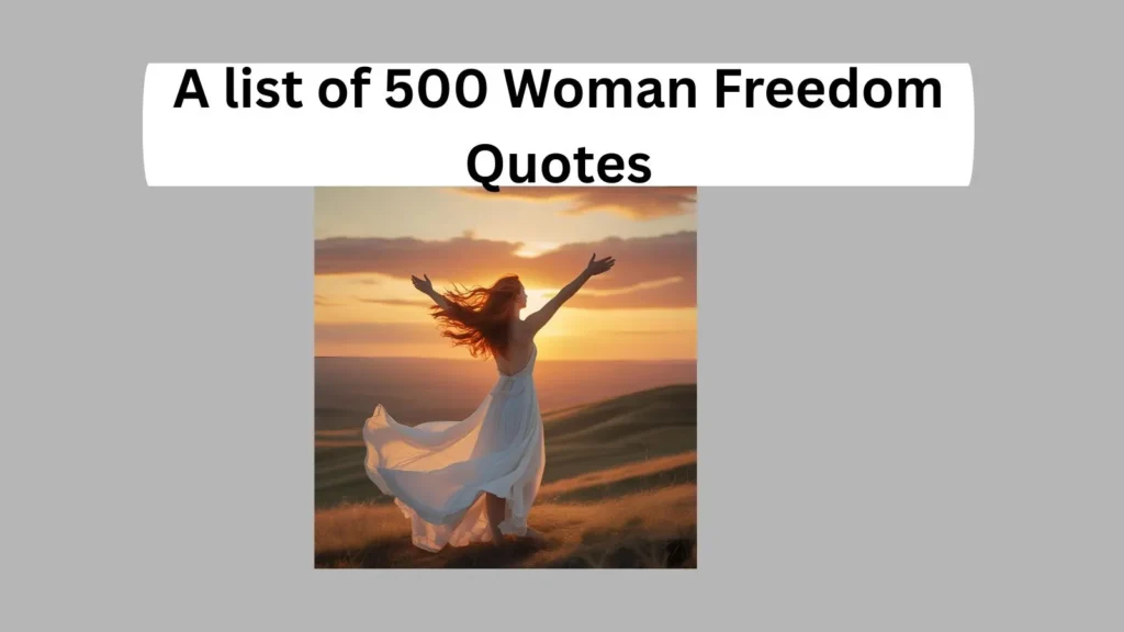 Woman Freedom Quotes
