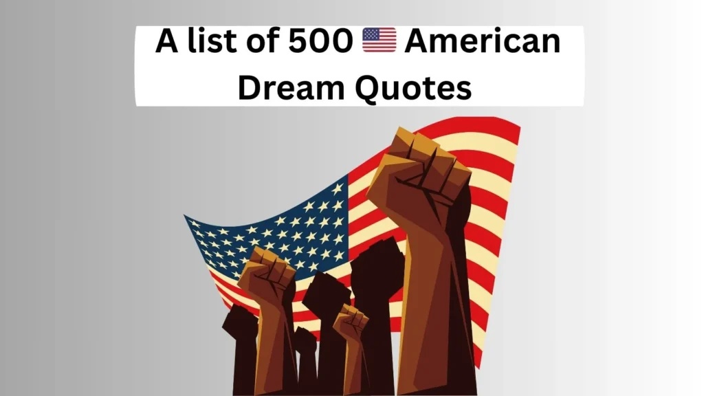 🇺🇸 American Dream Quotes