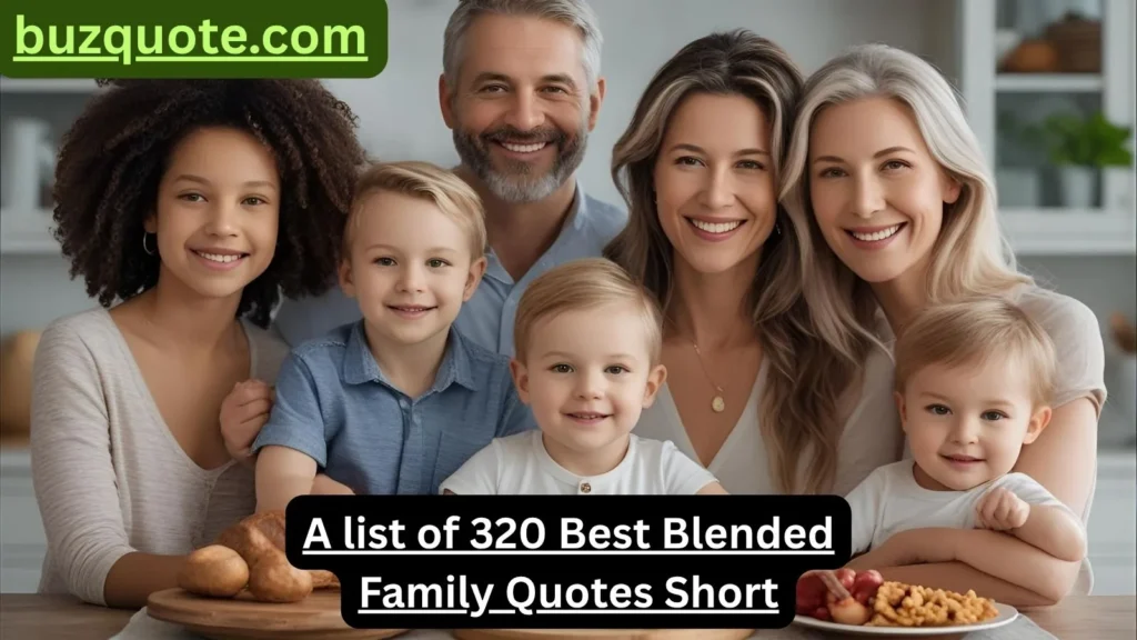 Blended Family Quotes Short