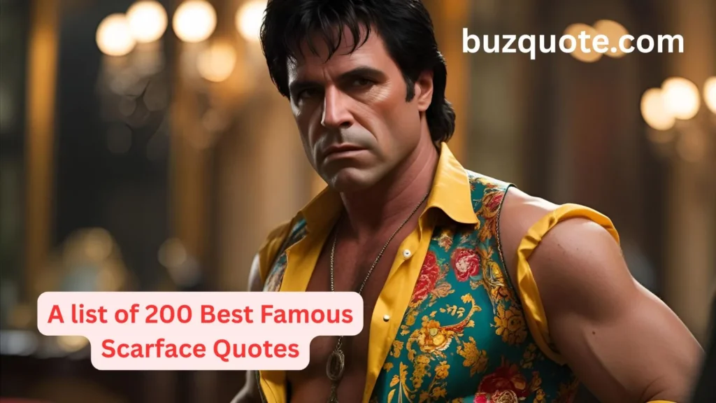 Famous Scarface Quotes