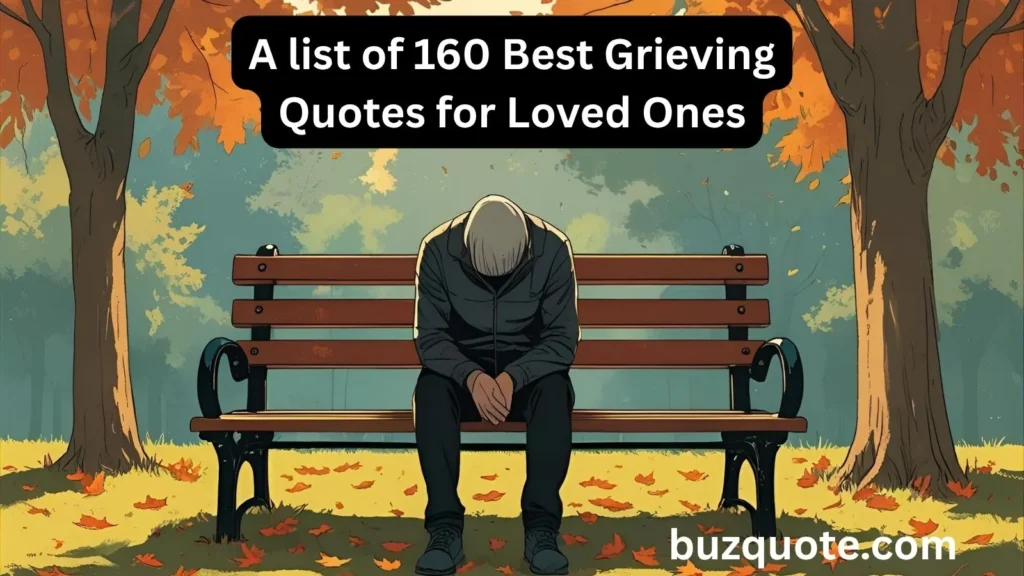 Grieving Quotes for Loved Ones