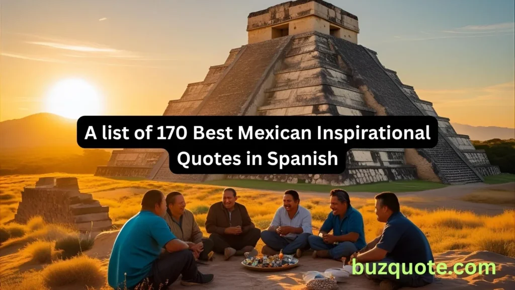 Mexican Inspirational Quotes in Spanish