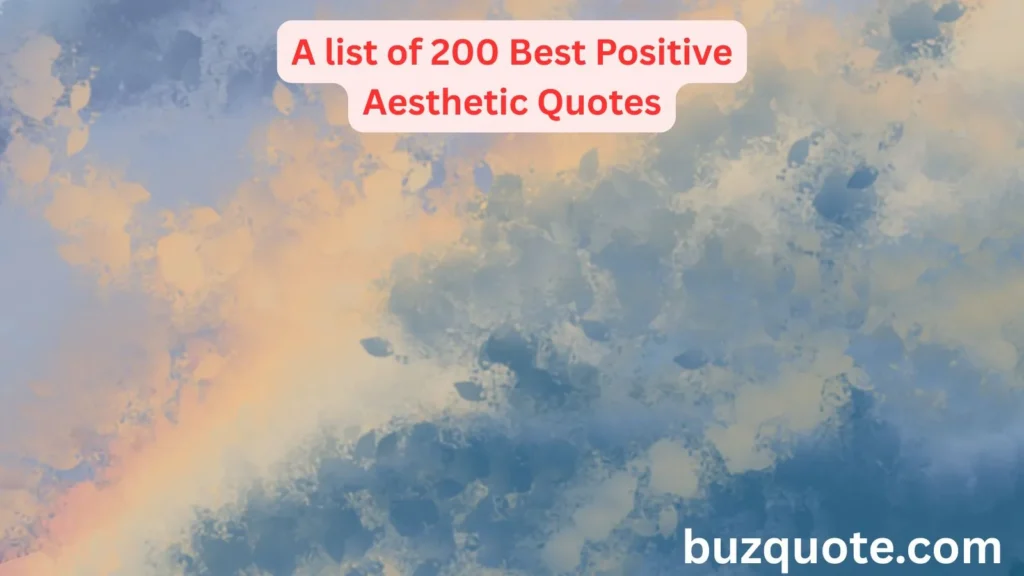 Positive Aesthetic Quotes