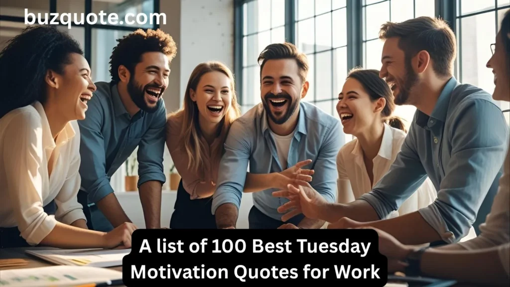 Tuesday Motivation Quotes for Work