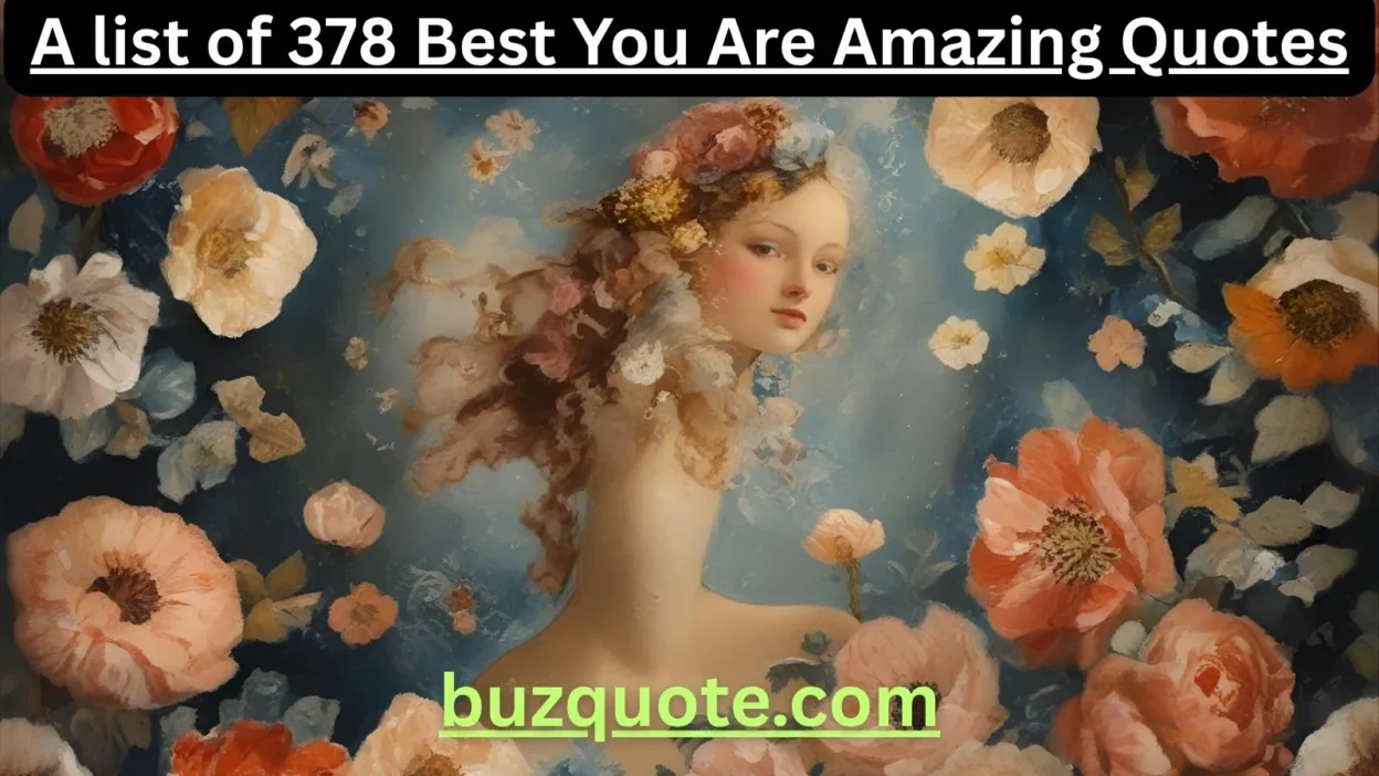 You Are Amazing Quotes